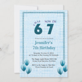 Invitación Teal  Blue I Was 6 Now 7 Birthday