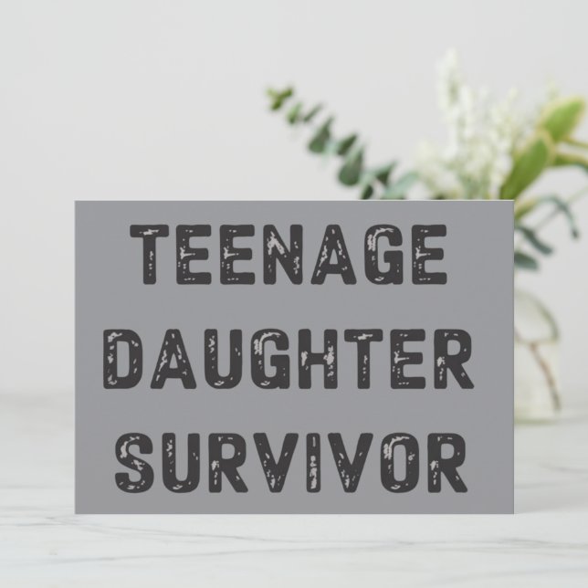 Invitación Teenage Daughter Survivor Funny Father's Day Humor (Anverso de pie)