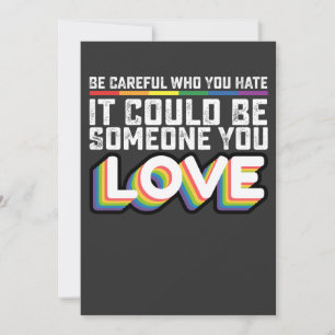 Invitación Ten Cuidado Con Quién Odias, Podría Ser Alguien Qu