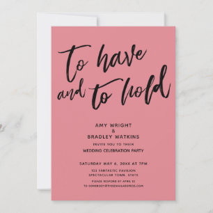 Invitación Tener y mantener la recepción rosa de escritura a 