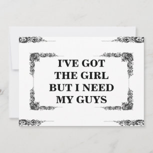 Invitación Tengo al Chica pero necesito a mis chicos groomsma