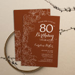 Invitación Terracotta Boho 80th Birthday Party<br><div class="desc">Invitación a la fiesta de cumpleaños 80 de Terracotta Boho. Diseño moderno minimalista con acentos de dibujo floral botánico y tipografía de escritura. Sencilla carta de invitación a la moda, perfecta para una elegante celebración de cumpleaños femenina. Se puede personalizar a cualquier edad. Invitaciones Zazzle impresas o una plantilla imprimible...</div>