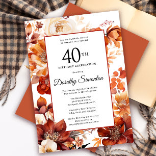 Invitación Terracotta Naranja Fall Flowers 40 cumpleaños