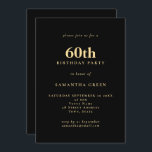 Invitación Texto minimalista Oro Negro Fiesta de cumpleaños 6<br><div class="desc">Minimalista Texto Black Gold Fiesta de cumpleaños número 60. Totalmente personalizable. Personalice fácilmente el texto y cambie el tipo de letra y los colores de fondo si lo desea a través de la opción de edición adicional.</div>