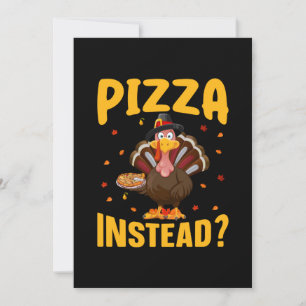 Invitación Thanksgiving Pizza Instead