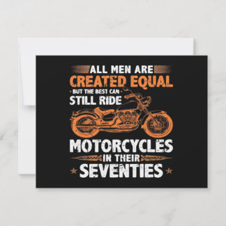 Invitación The Best Men Can Still Ride Motorcycles In Their 7