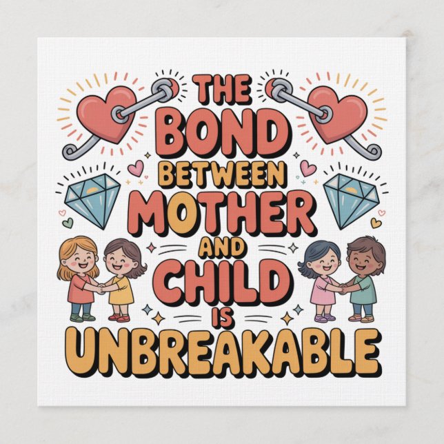 Invitación The Bond Between Mother And Child Is Unbreakable (Anverso)