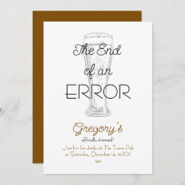 Invitación The End of an Error Beer Divorce Party