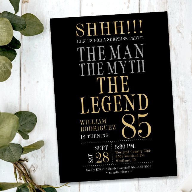 Invitación The Man The Myth The Legend Surprise 85th Birthday (Subido por el creador)