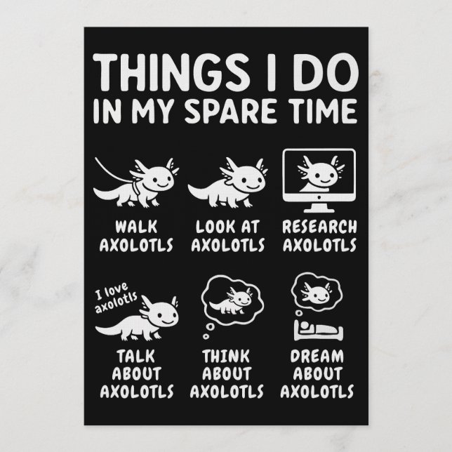 Invitación Things I Do In My Spare Time Axolotl Hobby (Anverso)