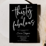 Invitación Thirty & Fabulous Minimal 30th Birthday Party<br><div class="desc">This is a Thirty & Fabulous Minimal Minimalist Black White 30th Birthday Party Invitation!</div>