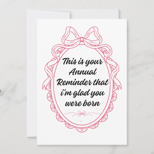 Invitación This is your annual reminder that im glad you were (Anverso)