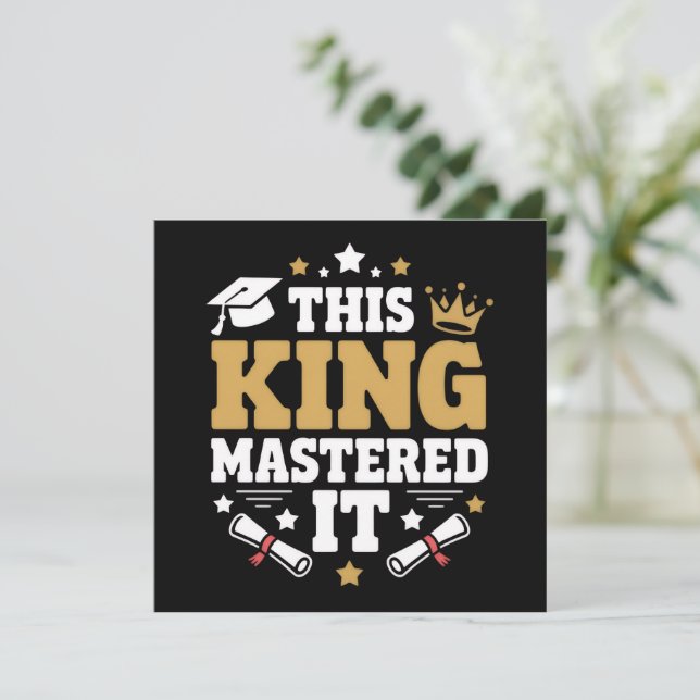 Invitación This King I Mastered It Masters Graduation Class  (Anverso de pie)
