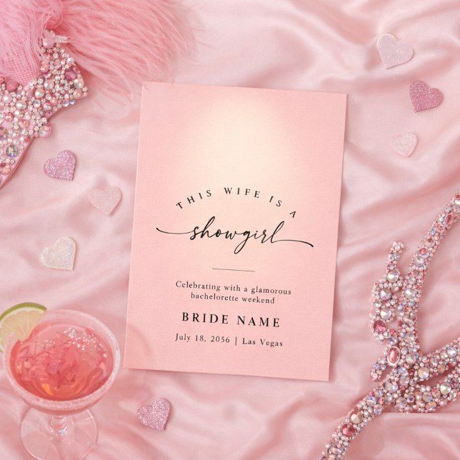 Invitación This Wife Is a Showgirl Pink Bachelorette Weekend (Subido por el creador)