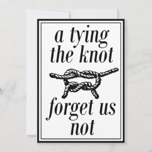Invitación Tie Tying The Knot Funny Save The Date Boda