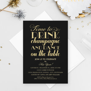 Invitación Time to Drink Champagne Quote New Year's Eve Party