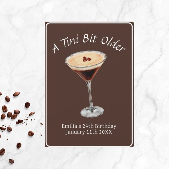 Invitación Tini Bit Older - Espresso Martini Tema (Tini Bit  Espresso.Martini Birthday)