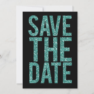 Invitación Tipografía de Black & Turqoise Glitter para salvar