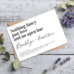 Invitación Tipografía divertida Boda blanco negro<br><div class="desc">Invite a amigos y familiares a que se unan a usted para las celebraciones de sus bodas con esta divertida invitación a la boda. El texto dice "Nada de fantasía solamente amor y un bar abierto".</div>
