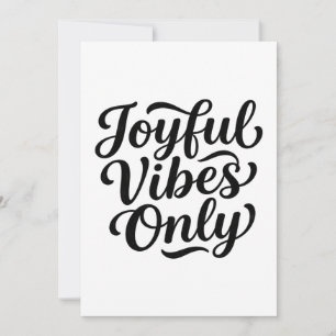 Invitación Tipografía Joyful Vibes