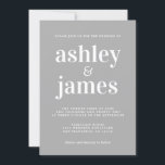 Invitación Tipografía simple de Moda Boda gris claro<br><div class="desc">La invitación a la boda, sencilla y de moda, presenta una tipografía blanca, elegante y moderna con un fondo gris claro. Simplemente agregue los detalles de su boda. Diseñado exclusivamente para usted por Happy Dolphin Studio. Si necesita ayuda o productos coincidentes, póngase en contacto con nosotros en happydolphinstudio@outlook.com. ¡Estamos encantados...</div>