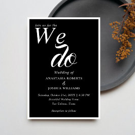 Invitación Tipografía Única Nosotros Hacemos Bodas Negras y D