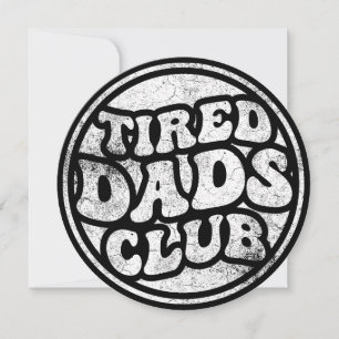 Invitación Tired Dads Club Funny