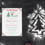 Invitación Tis The Season To Be Married Bridal Shower<br><div class="desc">Tis the season to be married Christmas bridal shower invitation with corner frame in seasonal colors.</div>