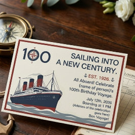 Invitación Title: Sailing Into A New Century 100th Birthday P