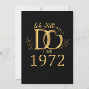 Invitación Todavía lo hacemos desde 1972 Bodas Aniversario de