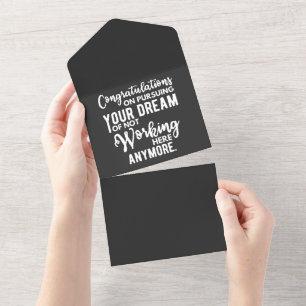 Invitación Todo En Uno Felicidades por perseguir tu sueño de no trabajar