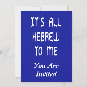 Invitación Todo es hebreo para mí