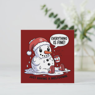 Invitación Todo Está Bien Solo Teniendo un Muñeco de Nieve qu