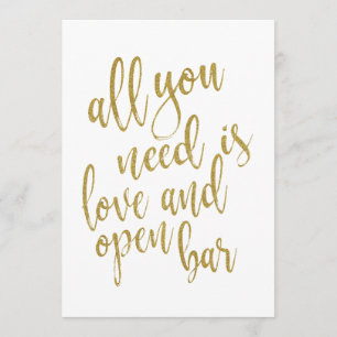 Invitación Todo lo que necesitas es amor y barra libre señal 