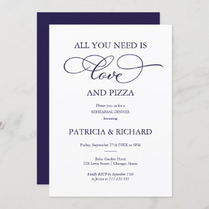 Invitación Todo Lo Que Necesitas Es Amor Y Ensayos De Pizza