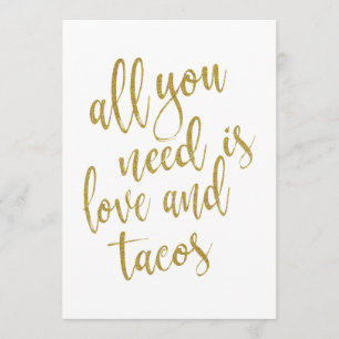 Invitación Todo lo que necesitas es amor y tacos letrero aseq