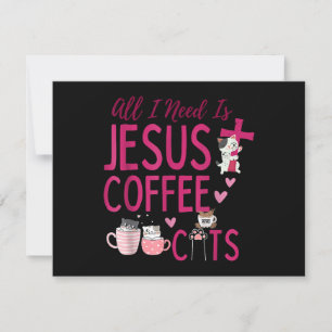 Invitación Todo lo que necesito es Jesús, café y gatos Fu cri