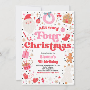 Invitación Todo lo que quiero cuatro Navidades Fiesta de cump