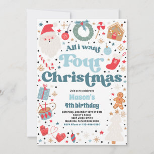 Invitación Todo lo que quiero cuatro Navidades Fiesta de cump