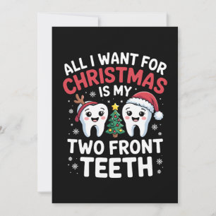 Invitación Todo lo que quiero para Navidad son mis dos diente