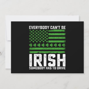 Invitación Todos no pueden ser irlandeses. Alguien tiene que 