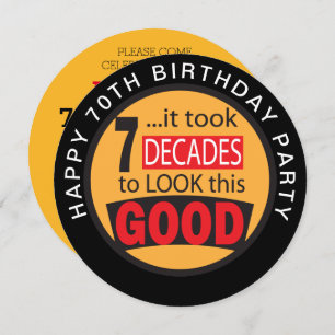 Invitación Tomó 7 Décadas para lucir esto bueno - 70 Invitaci
