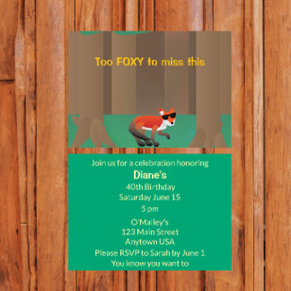 Invitación “Too Foxy for This” Sassy Party