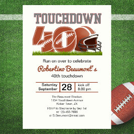 Invitación Touchdown Forty Funny Football 40° cumpleaños