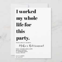 Invitación ¿Trabajé Toda Mi Vida Por Esto?