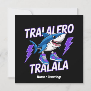 Invitación Tralero Tralala Bootleg Gráfica divertida de meme 