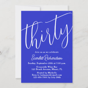 Invitación Treinta escritura moderna Royal Blue 30 cumpleaños