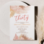 Invitación Treinta Flor Floral Rosa Boho Fiesta de cumpleaños<br><div class="desc">¡Esta es una invitación a la fiesta de cumpleaños número 30 de la Flor Floral Rosa Boho!</div>