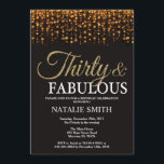 Invitación Treinta y fabuloso Purpurina de oro<br><div class="desc">Invitación al cumpleaños número 30. Treinta y Fabuloso. Negro y oro.Brillantina dorada.Fiesta de cumpleaños para adultos. Para hombres o mujeres.
Para más personalización,  haga clic en el botón "Personalizar" y utilice nuestra herramienta de diseño para modificar esta plantilla.</div>