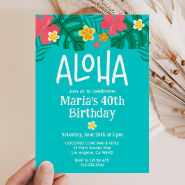 Invitación Tropical Luau Aloha 40 cumpleaños